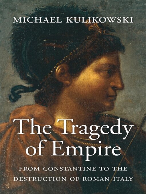 Title details for The Tragedy of Empire by Michael Kulikowski - Available